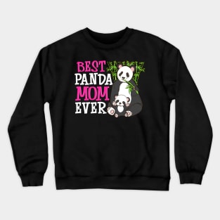 Cute Best Panda Mom Ever Adorable Panda Family Crewneck Sweatshirt